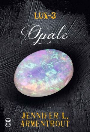 [Lux 03] • Lux 3 - Opale